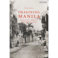 Imagining Manila: Literature, Empire and Orientalism