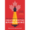 The Canadian Guide to Creative Writing and Publishing