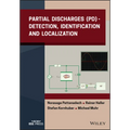Partial Discharges (Pd): Detection, Identification and Localization