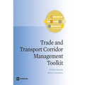 Trade and Transport Corridor Management Toolkit