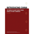 Introducing China: The World's Oldest Great Power Charts its Next Comeback