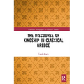 The Discourse of Kingship in Classical Greece