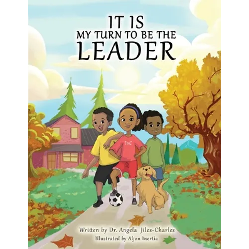 It is My Turn to Be the Leader
