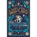 Wild Card: Let the Tarot Tell Your Story