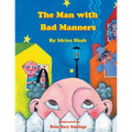 The Man with Bad Manners