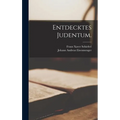 Entdecktes Judentum.