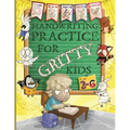 Handwriting Practice for Gritty Kids: Letter and Number Tracing, Coloring, Mazes, Dot to Dot, Matching, and More! (Dexterity and Penmanship for Presch