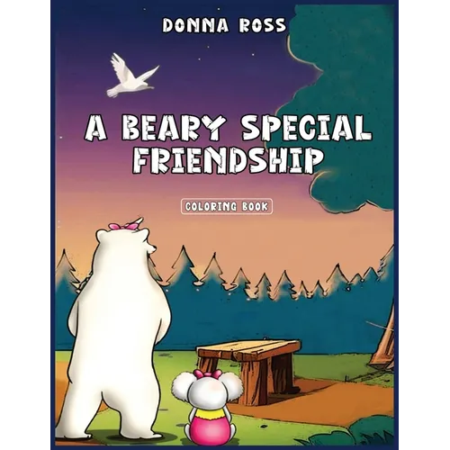A Beary Special Friendship: Coloring Book