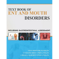 Text Book of Ent and Mouth Disorders, Including Gastrointestinal Assessment