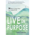 Live On Purpose