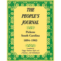 The People's Journal, Pickens, South Carolina, 1894-1903: Historical and Genealogical Abstracts