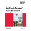 Am Rande Europas?