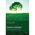 Freedom Unlimited: Liberty, Autonomy, and Response-Ability in the Open Theism of Clark Pinnock