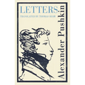 Pushkin's Letters: Annotated Authoritative Edition
