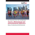 Teoría y Metodología del Entrenamiento Deportivo