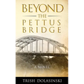 Beyond the Pettus Bridge