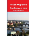 Turkish Migration Conference 2015 Book of Abstracts