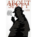 About Sixty: Why Every Sherlock Holmes Story is the Best