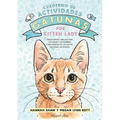 Cuaderno de Actividades Gatunas Por Kitten Lady (Kitten Lady's Cativity Book - S): (Kitten Lady's Cativity Book - Spanish Edition)