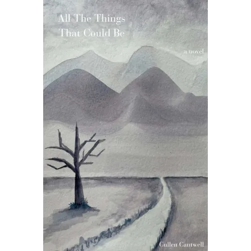 All The Things That Could Be