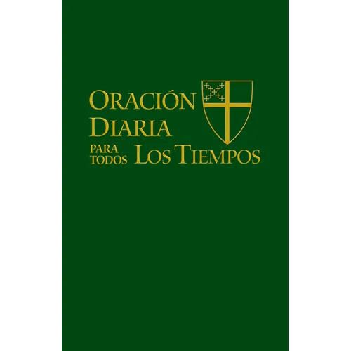 Oración Diaria Para Todos Los Tiempos [Edición Español]
