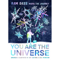 You Are the Universe: RAM Dass Maps the Journey (Be Here Now; YA Graphic Novel; Meditation for Teens)