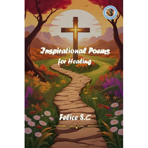 Inspirational Poems For Healing