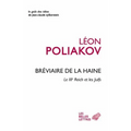 Breviaire de la Haine: Le Iiie Reich Et Les Juifs