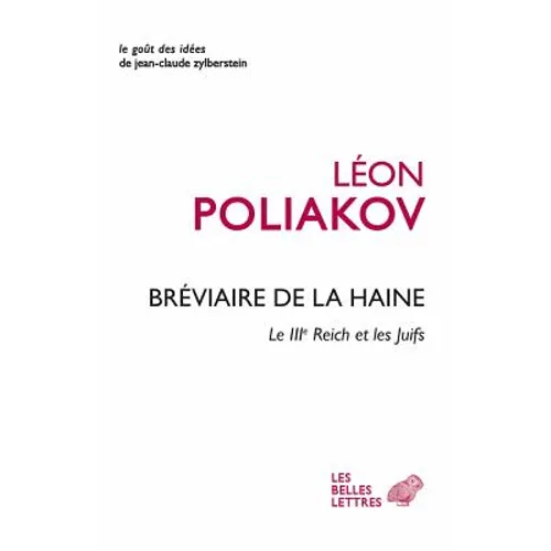 Breviaire de la Haine: Le Iiie Reich Et Les Juifs