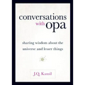 Conversations With Opa