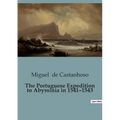 The Portuguese Expedition to Abyssinia in 1541-1543