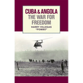 Cuba & Angola the War for Free