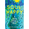 Soul-Happy: A Viking Woman's Long Road Home