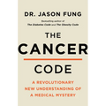 The Cancer Code: A Revolutionary New Understanding of a Medical Mystery