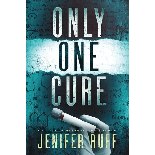 Only One Cure: A Medical Thriller