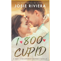 1-800-Cupid: A Sweet Contemporary Romance