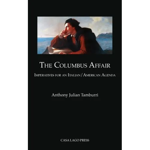 The Columbus Affair: Imperatives for an Italian/American Agenda