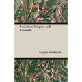 Socialism: Utopian and Scientific