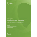 Cardiovascular Diseases: From Basic Research to Clinical Application