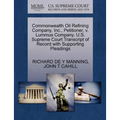Commonwealth Oil Refining Company, Inc., Petitioner, V. Lummus Company. U.S. Supreme Court Transcript of Record with Supporting Pleadings