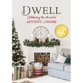 Dwell: Celebrating the Arrival of Advent at Home
