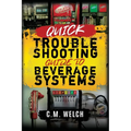 Quick Trouble Shooting Guide- Beverage Equipment