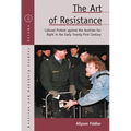 The Art of Resistance: Cultural Protest Against the Austrian Far Right in the Early Twenty-First Century