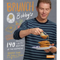Brunch at Bobby's: 140 Recipes for the Best Part of the Weekend: A Cookbook