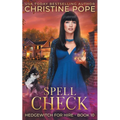 Spell Check: A Cozy Witch Mystery