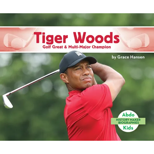 Tiger Woods: Golf Great & Multi-Major Champion: Golf Great & Multi-Major Champion