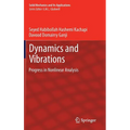 Dynamics and Vibrations: Progress in Nonlinear Analysis