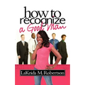 How to Recognize a Good Man