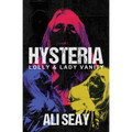 Hysteria: Lolly & Lady Vanity