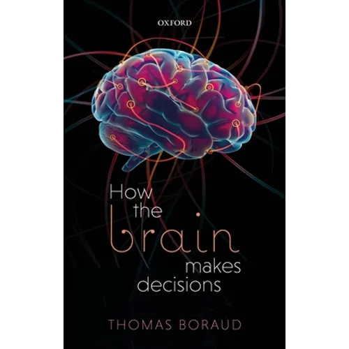 How the Brain Makes Decisions